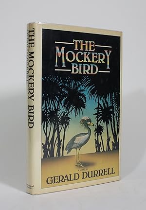 Seller image for The Mockery Bird for sale by Minotavros Books,    ABAC    ILAB