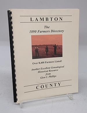 Bild des Verkufers fr Lambton County: The 1890 Farmers Directory zum Verkauf von Attic Books (ABAC, ILAB)