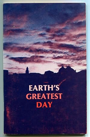 Earth's Greatest Day