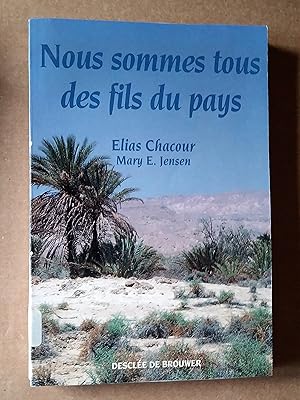 Seller image for Nous sommes tous des fils du pays for sale by Livresse