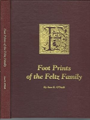 Bild des Verkufers fr Foot Prints of the Feltz Family zum Verkauf von MyLibraryMarket