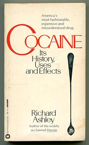 Seller image for Cocaine: Its History, Uses and Effects for sale by Book Happy Booksellers