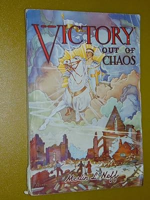 Victory Out Of Chaos