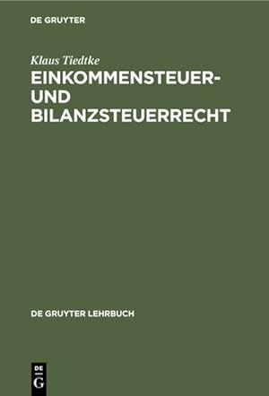 Seller image for Einkommensteuer- und Bilanzsteuerrecht for sale by AHA-BUCH GmbH