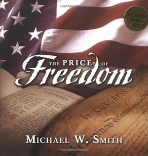 Bild des Verkufers fr The Price Of Freedom zum Verkauf von Reliant Bookstore