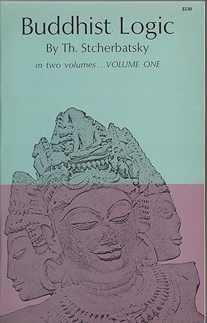 Bild des Verkufers fr Buddhist Logic in Two Volumes, Volumes 1 & 2 zum Verkauf von Robinson Street Books, IOBA