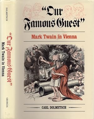 "Our Famous Guest" Mark Twain in Vienna Signed and inscribed by the author