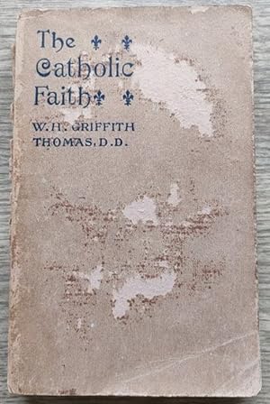 Immagine del venditore per The Catholic Faith: a Manual of Instruction for Members of the Church of England venduto da Peter & Rachel Reynolds