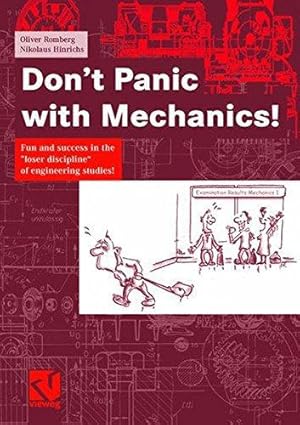 Bild des Verkufers fr Don't Panic with Mechanics!: Fun and success in the "loser discipline" of engineering studies! zum Verkauf von WeBuyBooks