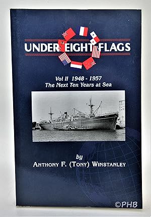 Under Eight Flags, Volume II: 1948-1957 - The Next Ten Years at Sea