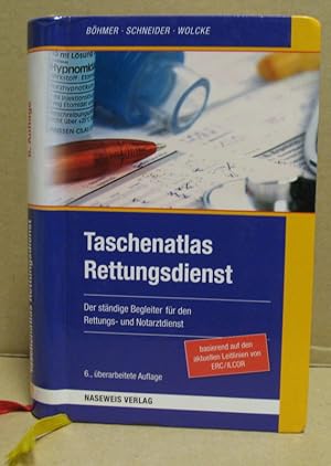 Bild des Verkufers fr Taschenatlas Rettungsdienst. Der stndige Begleiter fr den Rettungs- und Notarztdienst. zum Verkauf von Nicoline Thieme