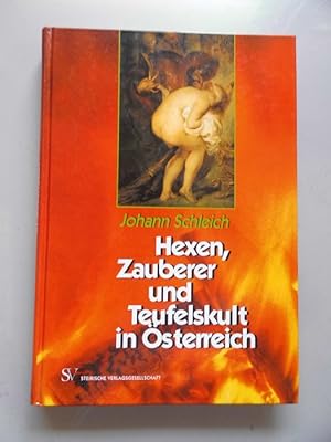 Bild des Verkufers fr Hexen, Zauberer und Teufelskult in sterreich zum Verkauf von Versandantiquariat Harald Quicker