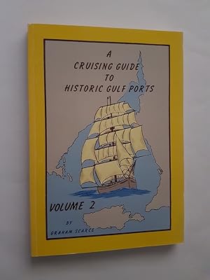 A Cruising Guide to Historic Gulf Ports of SA Volume 2: Investigator Strait & Kangaroo Island