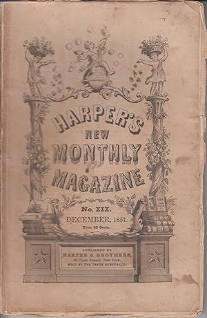 Harper's New Monthly Magazine No. XIX December, 1851