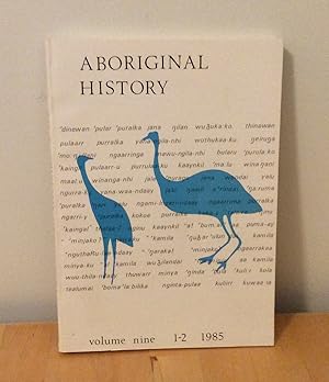 Immagine del venditore per Aboriginal History : Volume Nine. Parts 1 & 2 venduto da M. C. Wilson