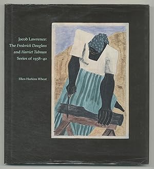 Immagine del venditore per Jacob Lawrence: The Frederick Douglass and Harriet Tubman Series of 1938-40 venduto da Between the Covers-Rare Books, Inc. ABAA