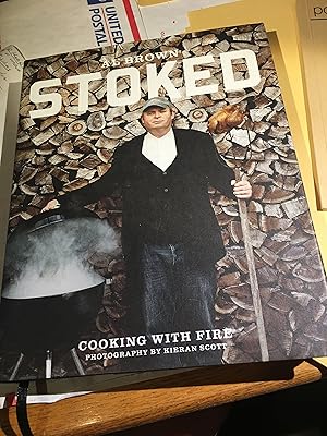 Seller image for Stoked. Cooking With Fire. for sale by Bristlecone Books  RMABA