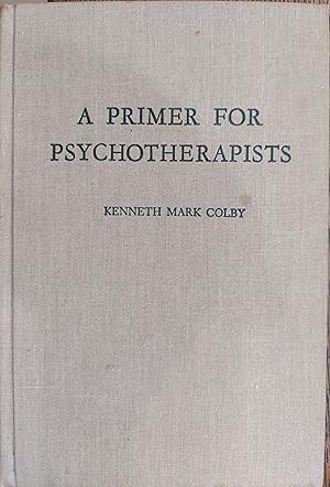 Imagen del vendedor de A Primer For Psychotherapists a la venta por The Book House, Inc.  - St. Louis
