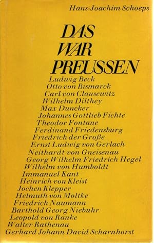 Das war Preussen. Zeugnisse der Jahrhunderte.