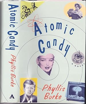 Seller image for Atomic Candy: A Novel for sale by Ironwood Books