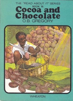 Seller image for Cocoa and Chocolate: Book 16 (Read About it S.) for sale by WeBuyBooks