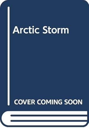 Bild des Verkufers fr Arctic Storm zum Verkauf von WeBuyBooks