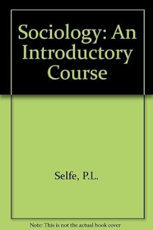 Seller image for Sociology: An Introductory Course for sale by WeBuyBooks