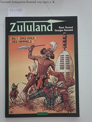 Image du vendeur pour Zululand : Band 1 : Das Volk des Himmels : mis en vente par Versand-Antiquariat Konrad von Agris e.K.