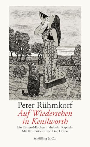 Auf Wiedersehen in Kenilworth Ein Katzen-Märchen in dreizehn Kapiteln