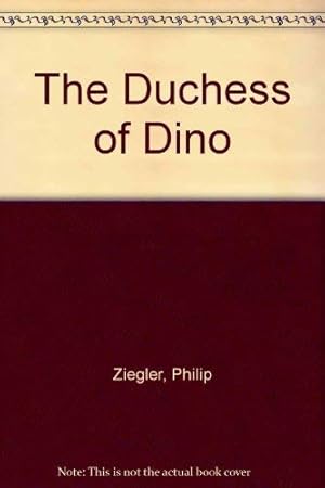 Seller image for The Duchess of Dino for sale by WeBuyBooks