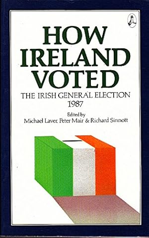 Imagen del vendedor de How Ireland Voted 1987 a la venta por WeBuyBooks