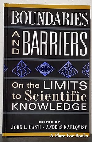 Seller image for Boundaries And Barriers: On The Limits To Scientific Knowledge for sale by A Flare For Books