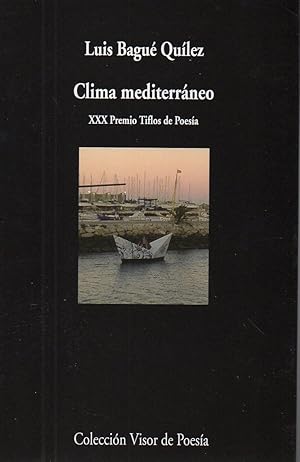 Imagen del vendedor de CLIMA MEDITERRNEO. XXX PREMIO TIFLOS DE POESA a la venta por ALEJANDRIA SEVILLA