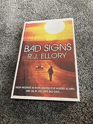 Seller image for BAD SIGNS: SIGNED LINED PUBLICATION DATED UK FIRST EDITION HARDCOVER for sale by Books for Collectors