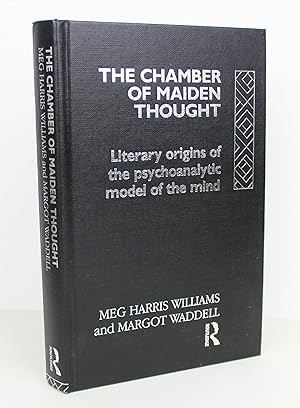 Seller image for The Chamber of Maiden Thought: Literary Origins of the Psychoanalytic Model of the Mind for sale by Peak Dragon Bookshop 39 Dale Rd Matlock