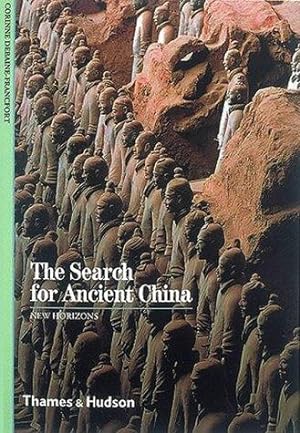 Bild des Verkufers fr The Search for Ancient China (New Horizons) zum Verkauf von WeBuyBooks