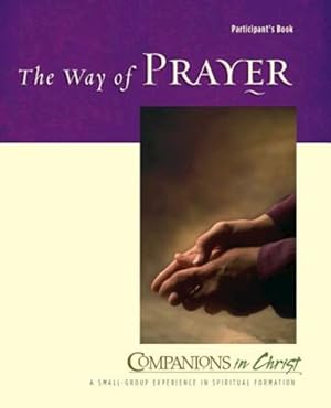 Imagen del vendedor de Way of Prayer : Participant's Book a la venta por GreatBookPricesUK