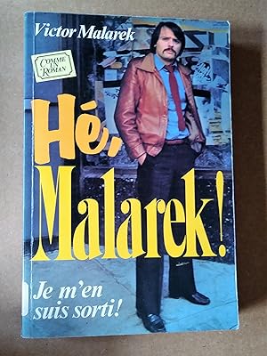 Seller image for H, malarek! Je m'en suis sorti! for sale by Livresse