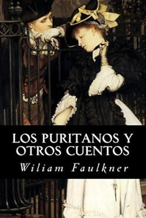 Bild des Verkufers fr Los puritanos y otros cuentos -Language: spanish zum Verkauf von GreatBookPrices