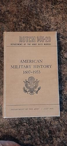 Seller image for American Military History 1607-1953 ROTCOM 145-20 for sale by Darby Jones