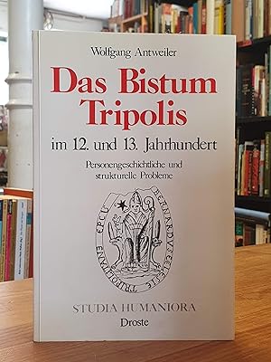 Bild des Verkufers fr Das Bistum Tripolis im 12. und 13. Jahrhundert - Personengeschichtliche und strukturelle Probleme, zum Verkauf von Antiquariat Orban & Streu GbR