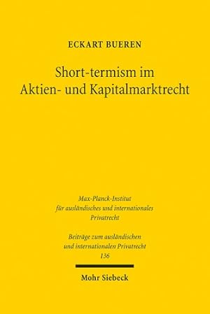 Immagine del venditore per Short-termism Im Aktien Und Kapitalmarktrecht : Ideengeschichte, Rechtsvergleichung, Rechtsokonomie -Language: German venduto da GreatBookPricesUK