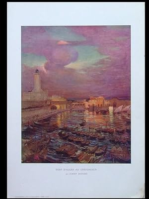 ALBERT BESNARD, PORT D'ALGER AU CREPUSCULE - PLANCHE 1906 -