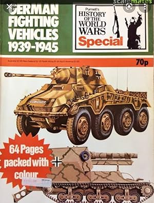 Bild des Verkufers fr Purnell's History The Second World War : German Fighting Vehicles 1939 - 1945 zum Verkauf von Bookies books