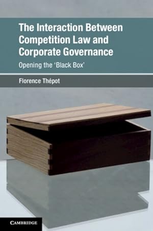 Image du vendeur pour Interaction Between Competition Law and Corporate Governance : Opening the Black Box mis en vente par GreatBookPrices