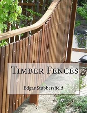 Bild des Verkufers fr Timber Fencing zum Verkauf von GreatBookPrices