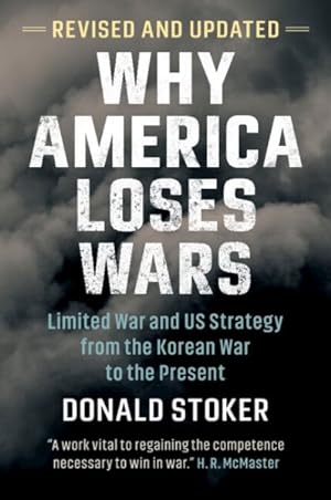 Seller image for Why America Loses Wars Why America Loses Wars Revised ed for sale by GreatBookPrices