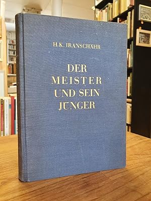 Der Meister und sein Jünger - Ein Lebensbuch für alle - Band 1,