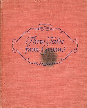 Three Tales from Grimm: The Sleeping Beauty, the Frog Prince, Mother Hulda