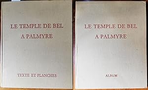 Bild des Verkufers fr Le temple de Bel  Palmyre. Two volumes (complete). Vol. I: Texte et planches / Vol. II: Album zum Verkauf von Graphem. Kunst- und Buchantiquariat